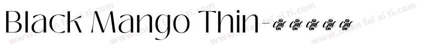 Black Mango Thin字体转换